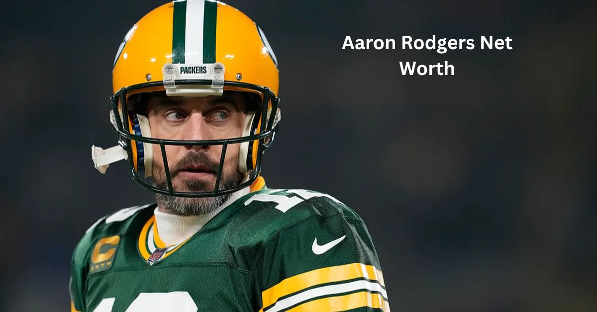 Aaron Rodgers Net Worth