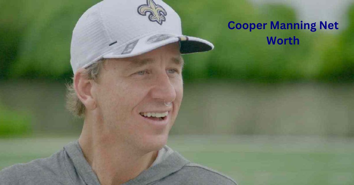 Cooper Manning Net Worth