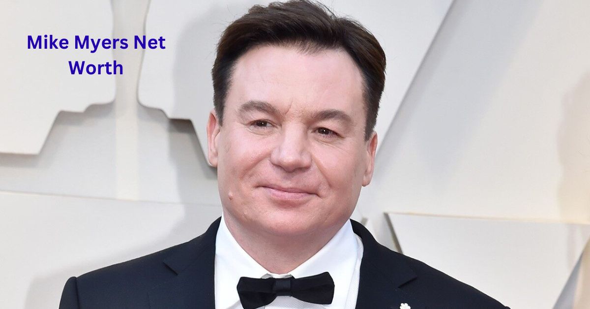 Mike Myers Net Worth